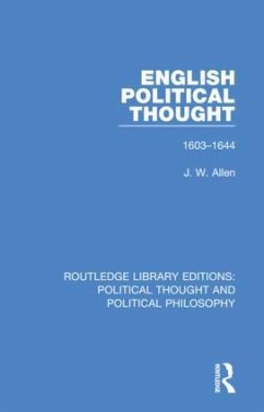 English Political Thought - Allen, J. W.