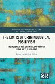 The Limits of Criminological Positivism