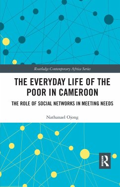 The Everyday Life of the Poor in Cameroon - Ojong, Nathanael