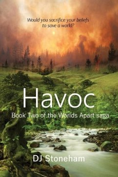 Havoc: Book Two of the Worlds Apart fantasy saga - Stoneham, Dj