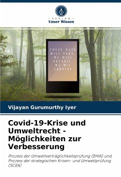 Covid-19-Krise und Umweltrecht - Möglichkeiten zur Verbesserung - Gurumurthy Iyer, Vijayan