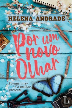 Por um novo olhar - Andrade, Helena