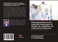 Développement d'une méthode analytique et études de validation du médicament Abacavir - Rajesh Kumar, Putta;Nagisetty, Pradeep;Shanta Kumar, S. M.