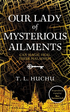 Our Lady of Mysterious Ailments - Huchu, T. L.