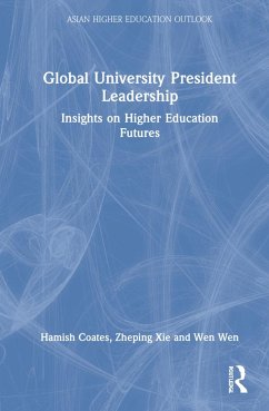 Global University President Leadership - Coates, Hamish; Xie, Zheping; Wen, Wen