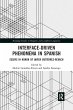 Interface-Driven Phenomena in Spanish - Bild 1