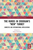 The Kurds in Erdogan's &quote;New&quote; Turkey