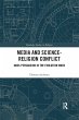 Media and Science-Religion Conflict - Bild 1