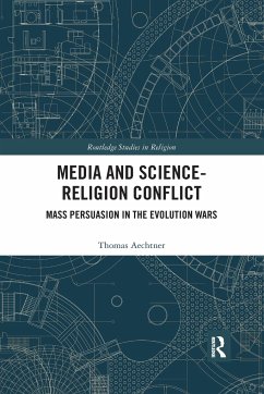 Media and Science-Religion Conflict - Aechtner, Thomas