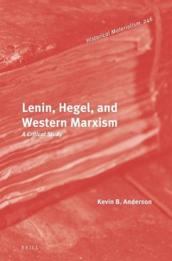 Lenin, Hegel, and Western Marxism: A Critical Study - Anderson, Kevin B.