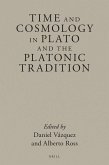 Time and Cosmology in Plato and the Platonic Tradition