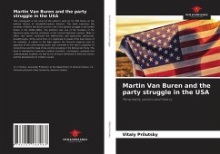 Martin Van Buren and the party struggle in the USA - Prilutsky, Vitaly