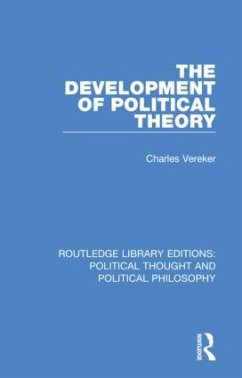 The Development of Political Theory - Vereker, Charles