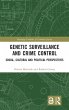 Genetic Surveillance and Crime Control - Bild 1