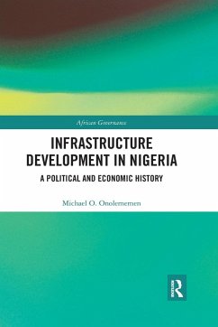 Infrastructure Development in Nigeria - Onolememen, Michael O