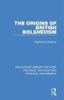 The Origins of British Bolshevism - Bild 1