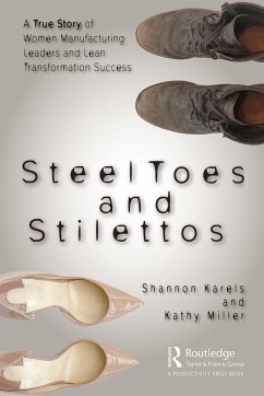 Steel Toes and Stilettos - Karels, Shannon; Miller, Kathy
