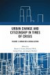 Urban Change and Citizenship in Times... - Bild 1