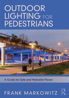 Outdoor Lighting for Pedestrians - Markowitz, Frank