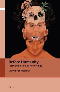 Before Humanity - Herbrechter, Stefan