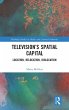 Television's Spatial Capital - Bild 1