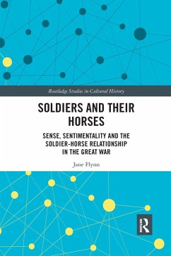 Soldiers and Their Horses - Flynn, Jane