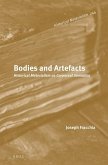 Bodies and Artefacts: Historical Materialism as Corporeal Semiotics (2 Vols.)