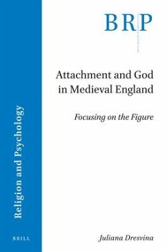 Attachment and God in Medieval England - Dresvina, Juliana