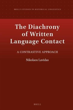 The Diachrony of Written Language Contact: A Contrastive Approach - Lavidas, Nikolaos