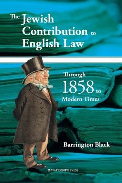 The Jewish Contribution to English Law - Black, Barrington