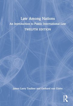 Law Among Nations - Taulbee, James Larry; Glahn, Gerhard Von