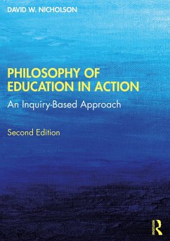 Philosophy of Education in Action - Nicholson, David W.