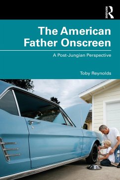 The American Father Onscreen - Reynolds, Toby