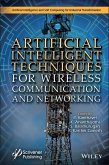 Artificial Intelligent Techniques for Wireless Communication and Networking