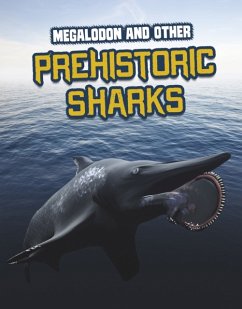 Megalodon and Other Prehistoric Sharks - Gagne, Tammy