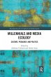 Millennials and Media Ecology - Bild 1