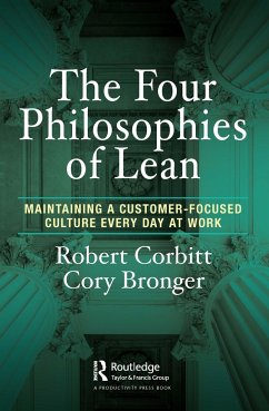 The Four Philosophies of Lean - Corbitt, Robert; Bronger, Cory