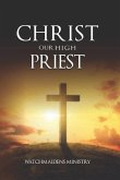 Christ Our High Priest