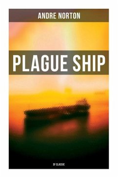 Plague Ship (SF Classic) - Norton, Andre