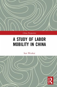 A Study of Labor Mobility in China - Wenkai, Sun