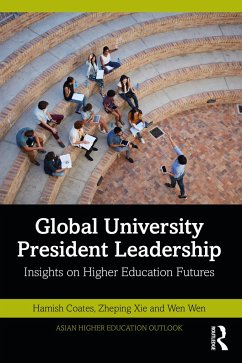 Global University President Leadership - Coates, Hamish; Xie, Zheping; Wen, Wen