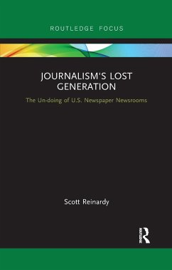 Journalism's Lost Generation - Reinardy, Scott