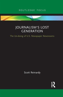 Journalism's Lost Generation - Reinardy, Scott