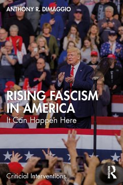 Rising Fascism in America - DiMaggio, Anthony