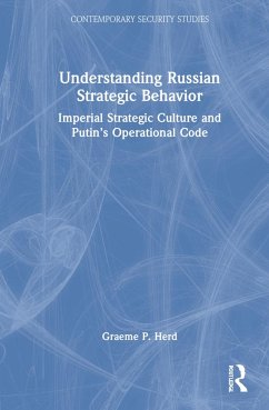 Understanding Russian Strategic Behavior - Herd, Graeme P.