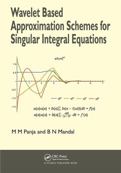 Wavelet Based Approximation Schemes for Singular Integral Equations - Panja, Madan Mohan; Mandal, Birendra Nath