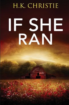 If She Ran - Christie, H. K.