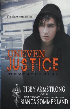 Uneven Justice - Armstrong, Tibby; Sommerland, Bianca