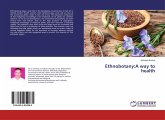 Ethnobotany:A way to health