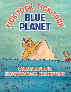 Tick-Tock Tick-Tock Blue Planet - Dufour, Gonzague